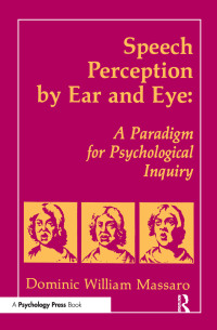 表紙画像: Speech Perception By Ear and Eye 1st edition 9780805800623