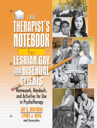 Imagen de portada: The Therapist's Notebook for Lesbian, Gay, and Bisexual Clients 1st edition 9780789012524