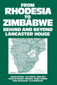 صورة الغلاف: From Rhodesia to Zimbabwe 1st edition 9781138432482