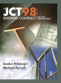 Imagen de portada: JCT98 Building Contract: Law and Administration 1st edition 9781138414303