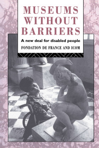 صورة الغلاف: Museums Without Barriers 1st edition 9781138171718