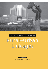 Imagen de portada: The Earthscan Reader in Rural-Urban Linkages 1st edition 9781844073153