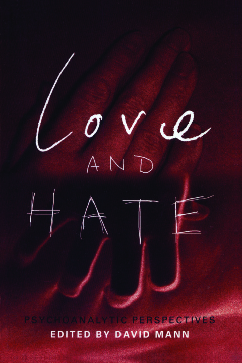 Love and Hate: Psychoanalytic Perspectives, 1st Edition - FULL INSTANT DOWNLOAD | PDF DOCX EPUB