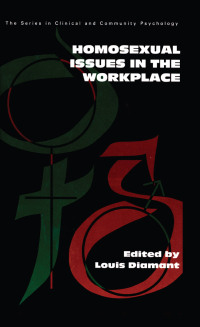 Imagen de portada: Homosexual Issues In The Workplace 1st edition 9781138011830