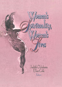 Imagen de portada: Women's Spirituality, Women's Lives 1st edition 9781560230656