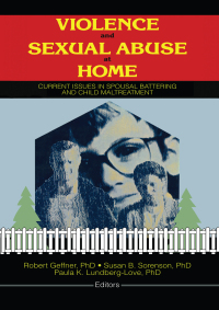 Omslagafbeelding: Violence and Sexual Abuse at Home 1st edition 9781560246817