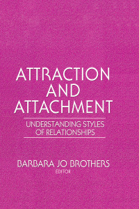 Cover image: Attraction and Attachment 1st edition 9781138964112