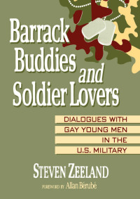 صورة الغلاف: Barrack Buddies and Soldier Lovers 1st edition 9781560230328