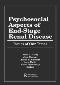 Cover image: Psychosocial Aspects of End-Stage Renal Disease 1st edition 9781138996922