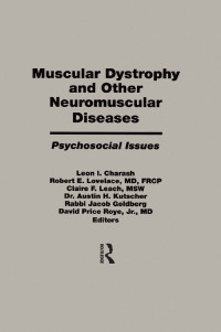 表紙画像: Muscular Dystrophy and Other Neuromuscular Diseases 1st edition 9781138976573
