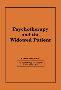 Titelbild: Psychotherapy and the Widowed Patient 1st edition 9781560240167
