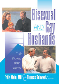 صورة الغلاف: Bisexual and Gay Husbands 1st edition 9781560231677