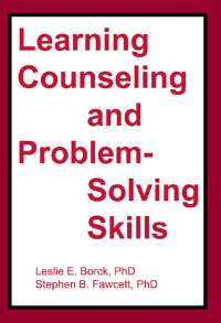 Imagen de portada: Learning Counseling and Problem-Solving Skills 1st edition 9780917724305