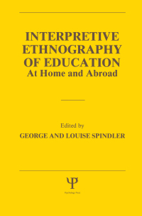 Titelbild: Interpretive Ethnography of Education at Home and Abroad 1st edition 9780898599244