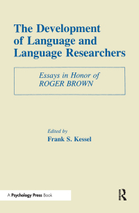Titelbild: The Development of Language and Language Researchers 1st edition 9780898599060