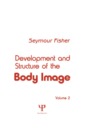 صورة الغلاف: Development and Structure of the Body Image 1st edition 9780898596991