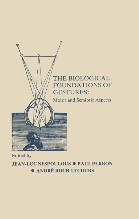 The Biological Foundations of Gesture: Motor and Semiotic Aspects, 1st Edition - FULL INSTANT DOWNLOAD | PDF DOCX EPUB