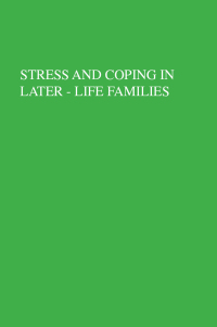 صورة الغلاف: Stress And Coping In Later-Life Families 1st edition 9780891169284