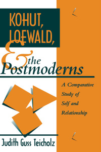 Cover image: Kohut, Loewald and the Postmoderns 1st edition 9780881632606