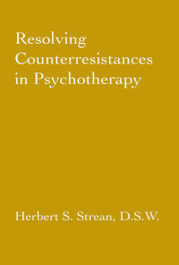Cover image: Resolving Counterresistances In Psychotherapy 1st edition 9780876307137