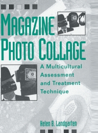 Imagen de portada: Magazine Photo Collage: A Multicultural Assessment And Treatment Technique 1st edition 9780876307069
