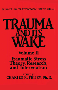 Cover image: Trauma And Its Wake 1st edition 9780876304310