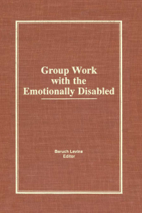 Immagine di copertina: Group Work With the Emotionally Disabled 1st edition 9780866569941