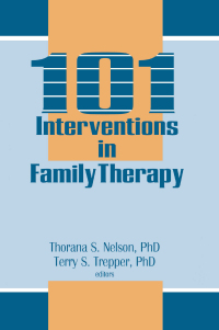 Omslagafbeelding: 101 Interventions in Family Therapy 1st edition 9780866569026