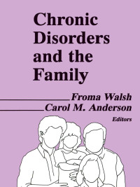 Cover image: Chronic Disorders and the Family 1st edition 9780866567008