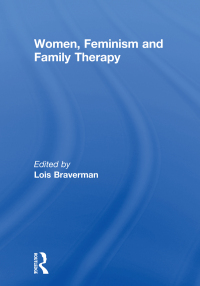 Imagen de portada: Women, Feminism and Family Therapy 1st edition 9780866566964