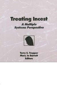 Cover image: Treating Incest 1st edition 9780866565127