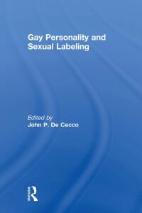 Cover image: Gay Personality And Sexual Labeling 1st edition 9780367108878