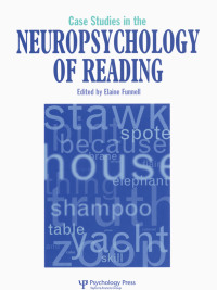 Cover image: Case Studies in Neuropsychology of Reading 1st edition 9780863775581