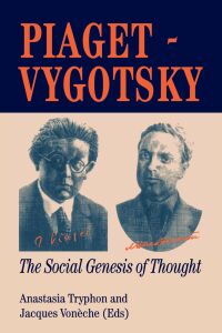 Cover image: Piaget Vygotsky 1st edition 9780863774140