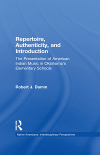 表紙画像: Repertoire, Authenticity and Introduction 1st edition 9780815338147