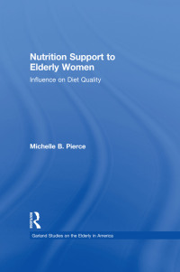 Cover image: Nutrition Support to Elderly Women 1st edition 9781138977358
