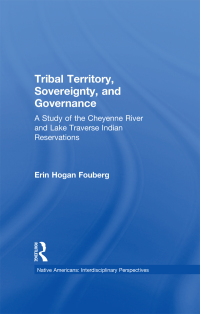 صورة الغلاف: Tribal Territory, Sovereignty, and Governance 1st edition 9781138993877