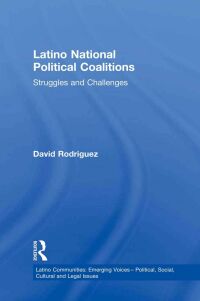 Cover image: Latino National Political Coalitions 1st edition 9780815333715