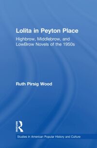 Imagen de portada: Lolita in Peyton Place 1st edition 9780815320616