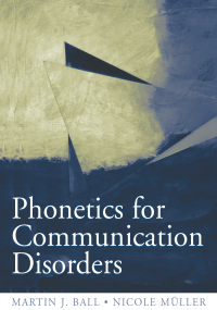 表紙画像: Phonetics for Communication Disorders 1st edition 9780805853636