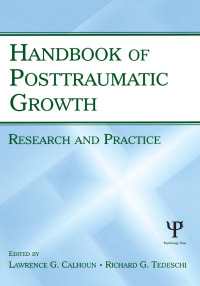 表紙画像: Handbook of Posttraumatic Growth 1st edition 9780805857672