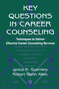 表紙画像: Key Questions in Career Counseling 1st edition 9780805830019