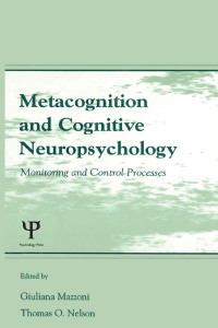 Imagen de portada: Metacognition and Cognitive Neuropsychology 1st edition 9780805826623
