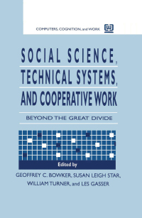 Cover image: Social Science, Technical Systems, and Cooperative Work 1st edition 9780805824032