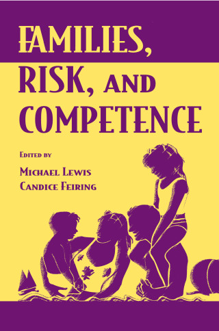 表紙画像: Families, Risk, and Competence 1st edition 9780805823448