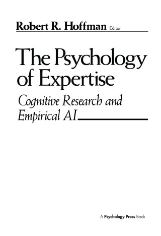 صورة الغلاف: The Psychology of Expertise 1st edition 9781138989771