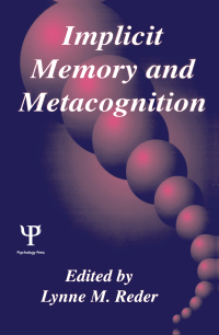 表紙画像: Implicit Memory and Metacognition 1st edition 9780805818604