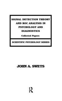 Titelbild: Signal Detection Theory and ROC Analysis in Psychology and Diagnostics 1st edition 9781138981911