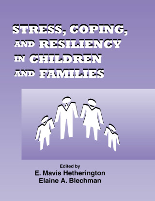 Imagen de portada: Stress, Coping, and Resiliency in Children and Families 1st edition 9780805817102