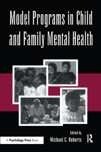 Omslagafbeelding: Model Programs in Child and Family Mental Health 1st edition 9780805816518